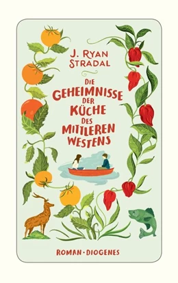 Abbildung von Stradal | Die Geheimnisse der Küche des Mittleren Westens | 1. Auflage | 2018 | beck-shop.de