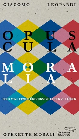 Abbildung von Leopardi | Opuscula moralia | 1. Auflage | 2017 | beck-shop.de