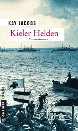 Abbildung von Jacobs | Kieler Helden | 3. Auflage | 2017 | beck-shop.de