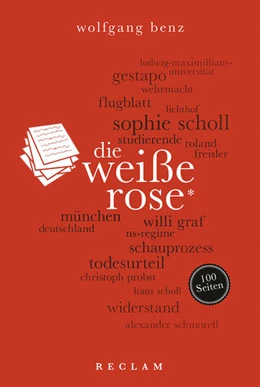 Abbildung von Benz | Die Weiße Rose. 100 Seiten | 1. Auflage | 2017 | beck-shop.de