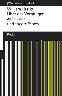 Abbildung von Hazlitt | Über das Vergnügen zu hassen und andere Essays | 1. Auflage | 2017 | beck-shop.de