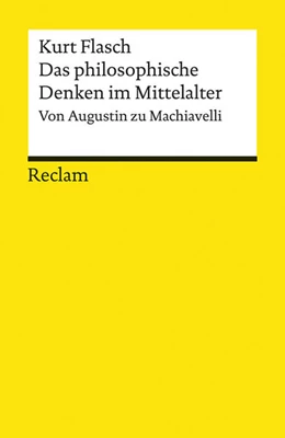 Abbildung von Flasch | Das philosophische Denken im Mittelalter | 4. Auflage | 2017 | beck-shop.de