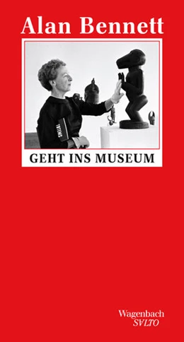 Abbildung von Bennett | Alan Bennett geht ins Museum | 1. Auflage | 2017 | beck-shop.de