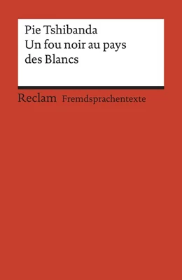 Abbildung von Tshibanda / Bischof | Un fou noir au pays des Blancs | 1. Auflage | 2017 | beck-shop.de