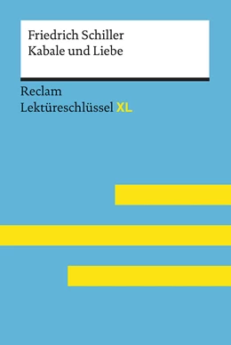 Abbildung von Völkl | Lektüreschlüssel XL. Friedrich Schiller: Kabale und Liebe | 1. Auflage | 2017 | beck-shop.de