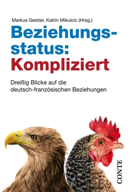 Abbildung von Gestier / Mikulcic | Beziehungsstatus: Kompliziert | 1. Auflage | 2017 | beck-shop.de