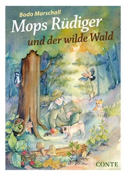 Abbildung von Marschall | Mops Rüdiger und der wilde Wald | 1. Auflage | 2018 | beck-shop.de