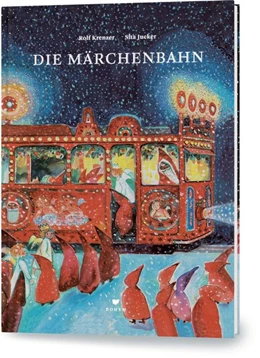 Abbildung von Krenzer | Die Märchenbahn | 1. Auflage | 2017 | beck-shop.de