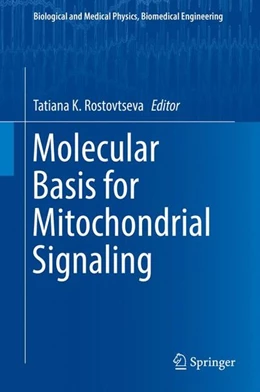Abbildung von Rostovtseva | Molecular Basis for Mitochondrial Signaling | 1. Auflage | 2017 | beck-shop.de