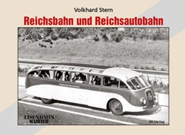 Abbildung von Stern | Reichsbahn und Reichsautobahn | 1. Auflage | 2017 | beck-shop.de