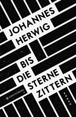 Abbildung von Herwig | Bis die Sterne zittern | 1. Auflage | 2017 | beck-shop.de