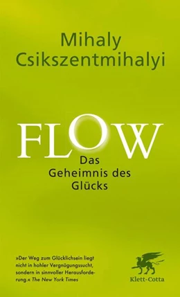 Abbildung von Csikszentmihalyi | Flow. Das Geheimnis des Glücks | 1. Auflage | 2017 | beck-shop.de