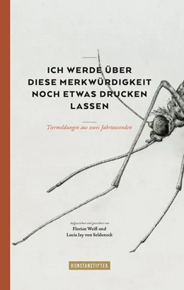 Abbildung von Seldeneck | Ich werde über diese Merkwürdigkeit noch etwas drucken lassen | 1. Auflage | 2017 | beck-shop.de