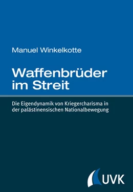 Abbildung von Winkelkotte | Waffenbrüder im Streit | 1. Auflage | 2015 | beck-shop.de