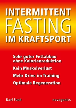 Abbildung von Funk | Intermittent Fasting im Kraftsport | 1. Auflage | 2017 | beck-shop.de