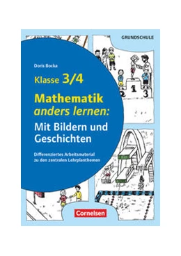 Abbildung von Bocka | Mathematik anders lernen: Mit Bildern und Geschichten Klasse 3/4. Kopiervorlagen | 1. Auflage | 2017 | beck-shop.de