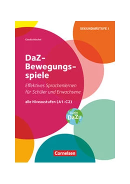 Abbildung von Böschel | DaZ-Bewegungsspiele - Effektives Sprachenlernen für Schüler und Erwachsene | 1. Auflage | 2017 | beck-shop.de