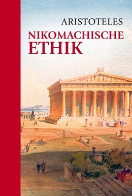 Abbildung von Aristoteles | Nikomachische Ethik | 1. Auflage | 2017 | beck-shop.de