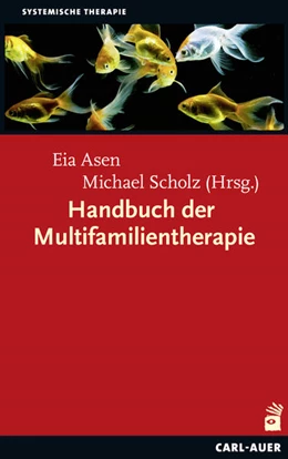 Abbildung von Asen / Scholz | Handbuch der Multifamilientherapie | 1. Auflage | 2017 | beck-shop.de