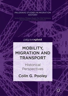 Abbildung von Pooley | Mobility, Migration and Transport | 1. Auflage | 2017 | beck-shop.de