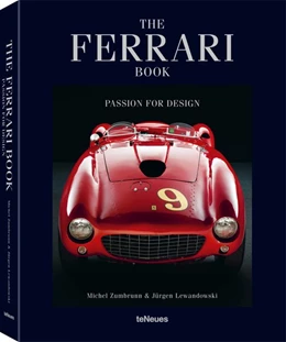 Abbildung von Zumbrunn / Blunier | The Ferrari Book - Passion for Design | 1. Auflage | 2017 | beck-shop.de