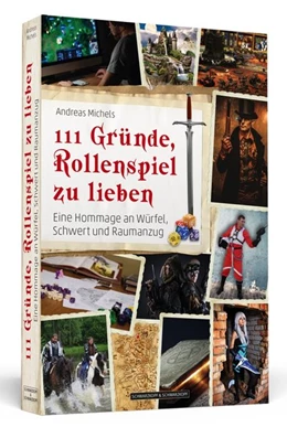 Abbildung von Michels | 111 Gründe, Rollenspiel zu lieben | 1. Auflage | 2017 | beck-shop.de