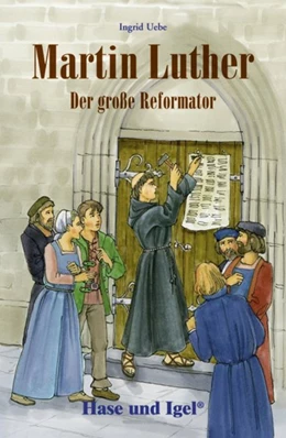 Abbildung von Uebe | Martin Luther - Der große Reformator | 1. Auflage | 2017 | beck-shop.de