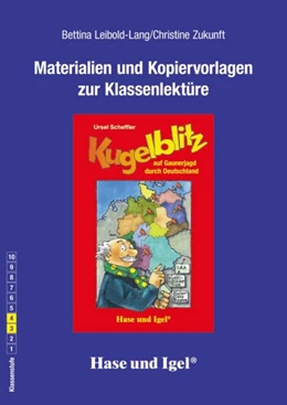 Abbildung von Leibold-Lang / Zukunft | Kugelblitz auf Gaunerjagd durch Deutschland. Begleitmaterial | 1. Auflage | 2017 | beck-shop.de