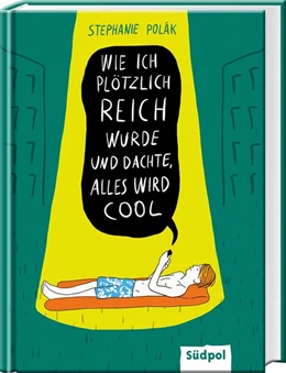 Abbildung von Polák | Wie ich plötzlich reich wurde und dachte, alles wird cool | 1. Auflage | 2017 | beck-shop.de