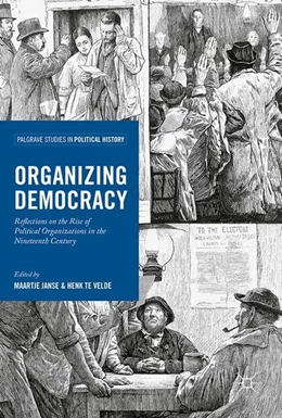 Abbildung von Te Velde / Janse | Organizing Democracy | 1. Auflage | 2017 | beck-shop.de