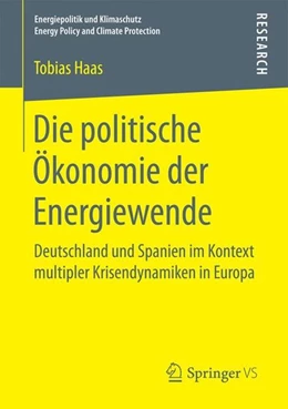 Abbildung von Haas | Die politische Ökonomie der Energiewende | 1. Auflage | 2017 | beck-shop.de