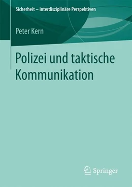 Abbildung von Kern | Polizei und taktische Kommunikation | 1. Auflage | 2017 | beck-shop.de