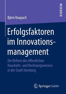 Abbildung von Raupach | Erfolgsfaktoren im Innovationsmanagement | 1. Auflage | 2016 | beck-shop.de