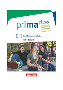 Abbildung von Jin / Rohrmann | Prima plus - Leben in Deutschland - DaZ für Jugendliche - B1 | 1. Auflage | 2017 | beck-shop.de