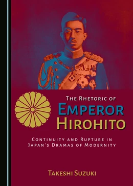 Abbildung von Suzuki | The Rhetoric of Emperor Hirohito | 1. Auflage | 2017 | beck-shop.de