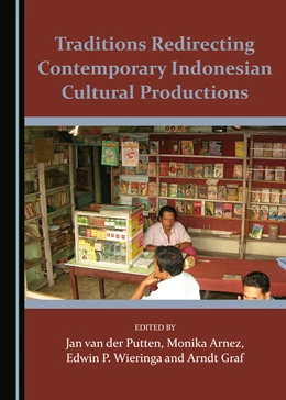 Abbildung von Putten / Arnez | Traditions Redirecting Contemporary Indonesian Cultural Productions | 1. Auflage | 2017 | beck-shop.de