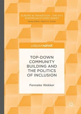 Abbildung von Wekker | Top-down Community Building and the Politics of Inclusion | 1. Auflage | 2017 | beck-shop.de