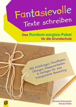 Abbildung von Dransmann / Sölter | Fantasievolle Texte schreiben - Das Rundum-sorglos-Paket für die Grundschule | 1. Auflage | 2017 | beck-shop.de