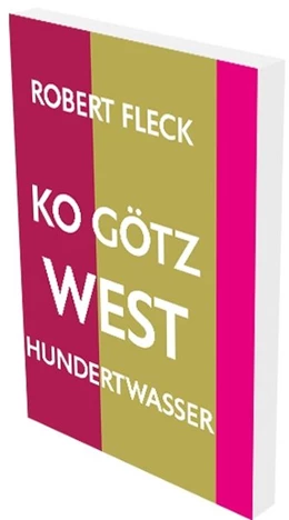 Abbildung von Fleck | Robert Fleck: KO Götz West Hundertwasser | 1. Auflage | 2017 | beck-shop.de