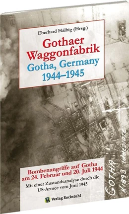 Abbildung von Hälbig | Gothaer Waggonfarbrik 1944-1945 | 1. Auflage | 2017 | beck-shop.de