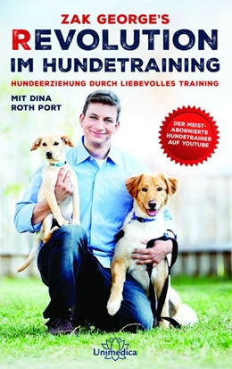 Abbildung von Zak / Roth Port | Revolution im Hundetraining | 1. Auflage | 2017 | beck-shop.de