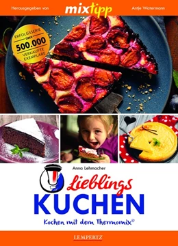 Abbildung von Watermann / Lehmacher | mixtipp: Lieblings-Kuchen | 1. Auflage | 2017 | beck-shop.de