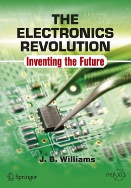 Abbildung von Williams | The Electronics Revolution | 1. Auflage | 2017 | beck-shop.de
