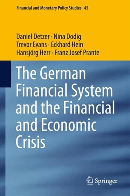 Abbildung von Detzer / Dodig | The German Financial System and the Financial and Economic Crisis | 1. Auflage | 2017 | beck-shop.de