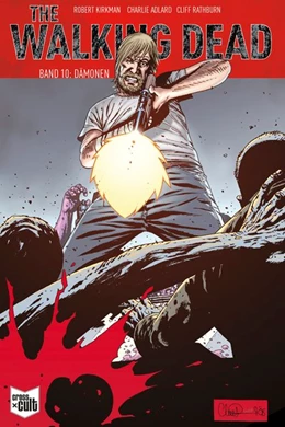 Abbildung von Kirkman | The Walking Dead Softcover 10 | 1. Auflage | 2017 | beck-shop.de