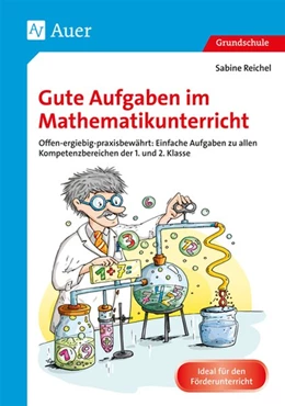 Abbildung von Reichel | Gute Aufgaben im Mathematikunterricht | 1. Auflage | 2017 | beck-shop.de