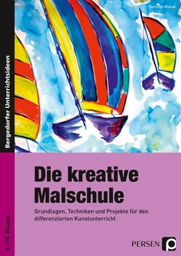 Abbildung von Blahak | Die kreative Malschule | 1. Auflage | 2017 | beck-shop.de