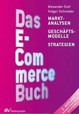 Abbildung von Graf / Schneider | Das E-Commerce Buch | 2. Auflage | 2017 | beck-shop.de