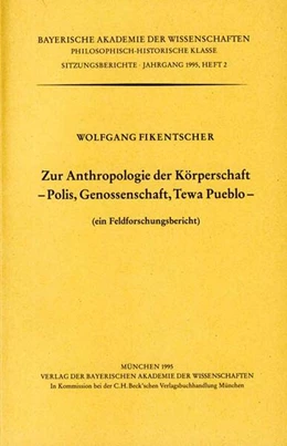 Abbildung von Fikentscher, Wolfgang | Zur Anthropologie der Körperschaft. Polis, Genossenschaft, Tewa Pueblo | 1. Auflage | 1995 | Heft 1995/2 | beck-shop.de