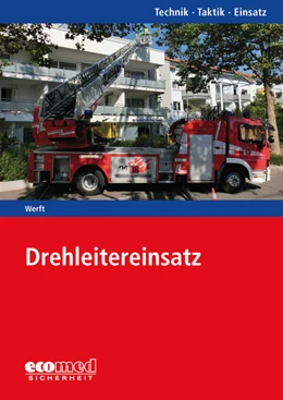 Abbildung von Werft | Drehleitereinsatz | 1. Auflage | 2017 | beck-shop.de